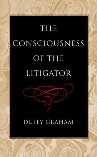 Cover of The Consciousness of the Litigator