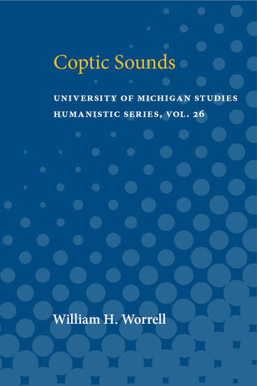 Cover of Coptic Sounds: Parts I and II | William H. Worrell  &amp; Hide Shohara | 9780472912773