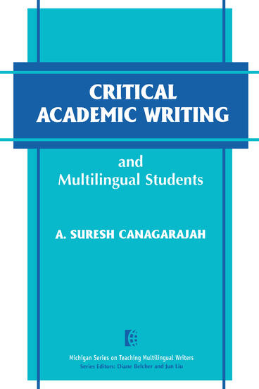 Cover of Critical Academic Writing and Multilingual Students