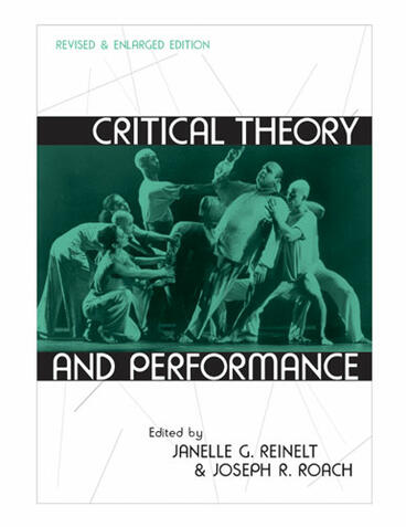 Cover of Critical Theory and Performance - Revised and Enlarged Edition