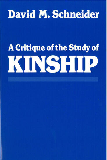Cover of A Critique of the Study of Kinship
