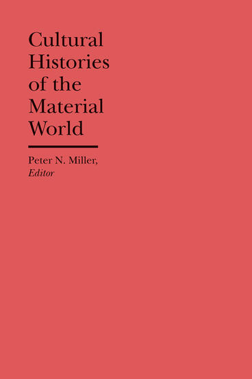 Cover of Cultural Histories of the Material World