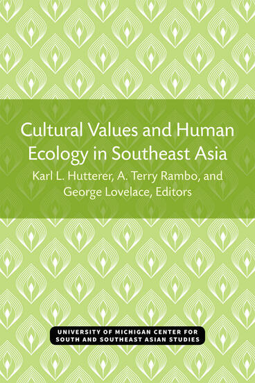 Cover of Cultural Values and Human Ecology in Southeast Asia