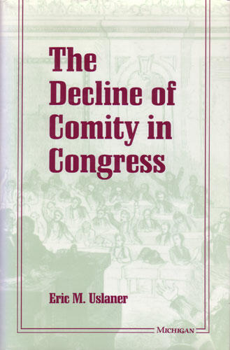 Cover of The Decline of Comity in Congress