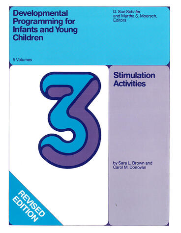 Cover of Developmental Programming for Infants and Young Children - Volume 3. Stimulation Activities