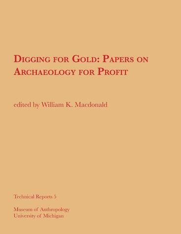 Cover of Digging for Gold - Papers on Archaeology for Profit