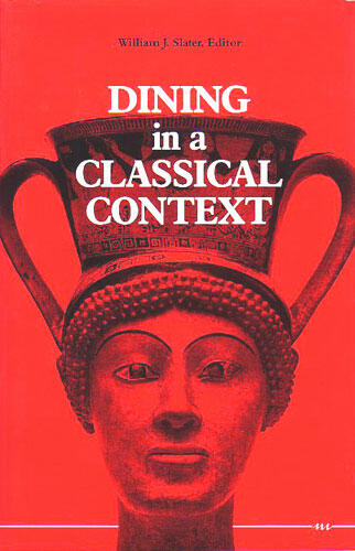 Cover of Dining in a Classical Context