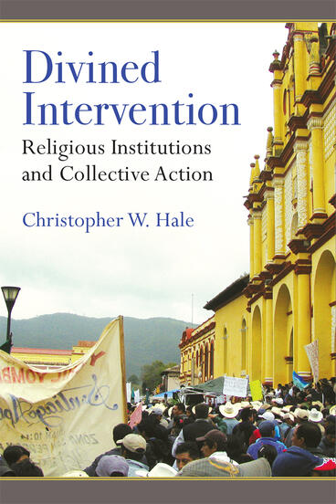Cover of Divined Intervention - Religious Institutions and Collective Action