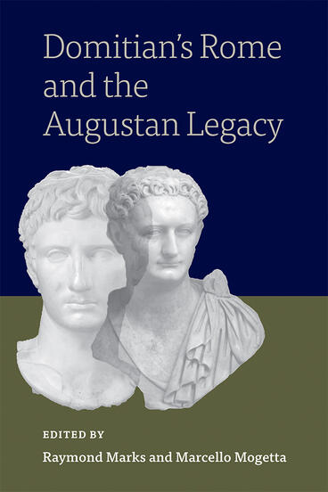 Cover of Domitian’s Rome and the Augustan Legacy