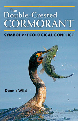 Cover of The Double-Crested Cormorant - Symbol of Ecological Conflict