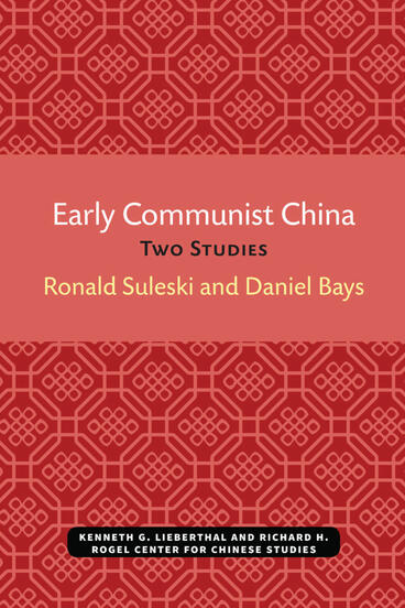 Cover of Early Communist China - Two Studies