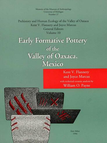 Cover of Early Formative Pottery of the Valley of Oaxaca | Kent V. Flannery &amp; Joyce Marcus | 9780915703340