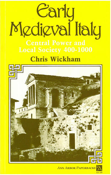 Cover of Early Medieval Italy - Central Power and Local Society 400-1000