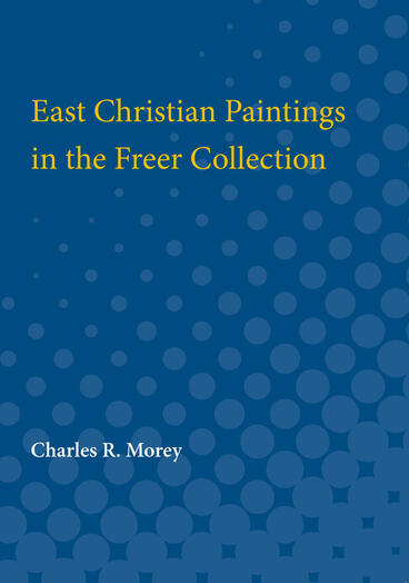 Cover of East Christian Paintings in the Freer Collection