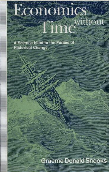 Cover of Economics without Time - A Science Blind to the Forces of Historical Change