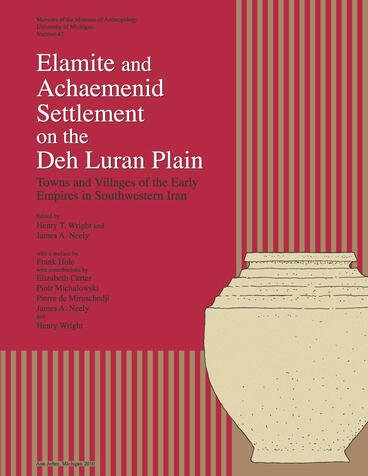 Cover of Elamite and Achaemenid Settlement on the Deh Luran Plain: Towns and Villages of the Early Empires in Southwestern Iran | Henry T. Wright &amp; James A. Neely | 9780915703722