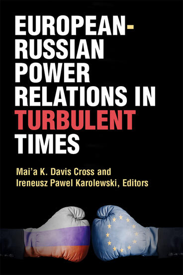 Cover of European-Russian Power Relations in Turbulent Times