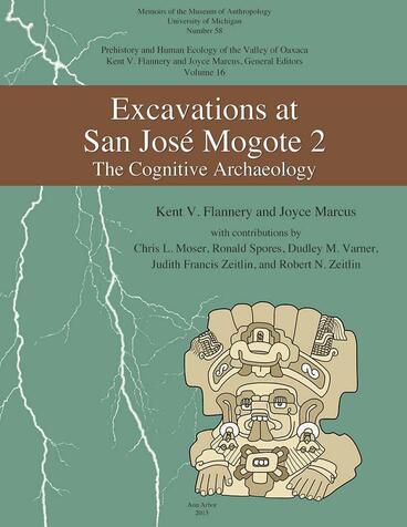 Cover of Excavations at San José Mogote 2: The Cognitive Archaeology | Kent V. Flannery &amp; Joyce Marcus | 9780915703869