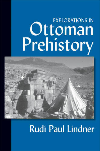 Cover of Explorations in Ottoman Prehistory