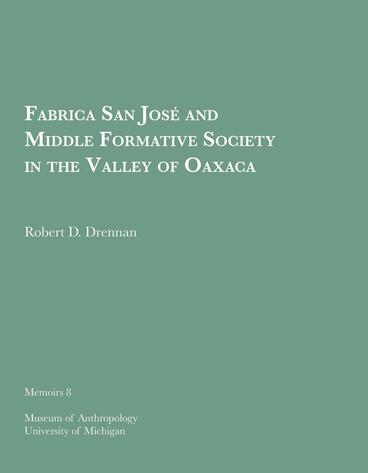 Cover of Fabrica San Jose and Middle Formative Society in the Valley of Oaxaca