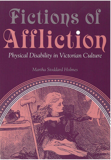 Cover of Fictions of Affliction - Physical Disability in Victorian Culture