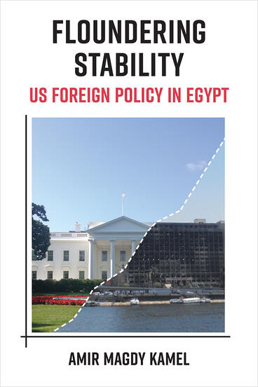 Cover of Floundering Stability - US Foreign Policy in Egypt