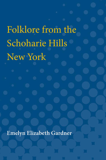 Cover of Folklore from the Schoharie Hills, New York