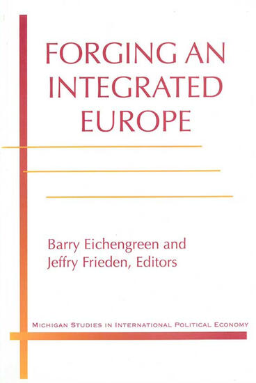 Cover of Forging an Integrated Europe