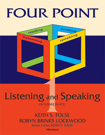 Cover of Four Point Listening and Speaking 1 (with Audio CD) - Intermediate English for Academic Purposes