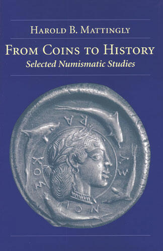Cover of From Coins to History - Selected Numismatic Studies