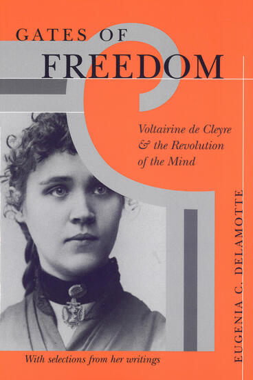 Cover of Gates of Freedom - Voltairine de Cleyre and the Revolution of the Mind