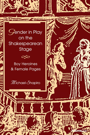 Cover of Gender in Play on the Shakespearean Stage - Boy Heroines and Female Pages