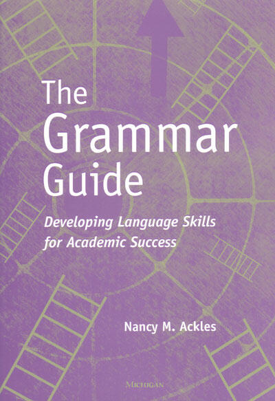 The Grammar Guide  University of Michigan Press
