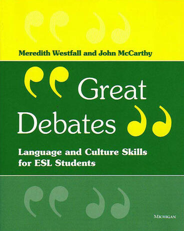 Cover of Great Debates - Language and Culture Skills for ESL Students