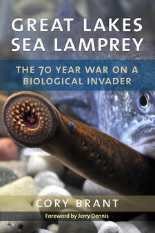 https://press.umich.edu/var/site/storage/images/university-of-michigan-press/books/g/great-lakes-sea-lamprey/9780472131563_cover/941138-1-eng-CA/9780472131563_cover1_rb_relatedcovers.jpg