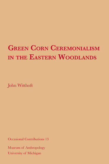 Cover of Green Corn Ceremonialism in the Eastern Woodlands