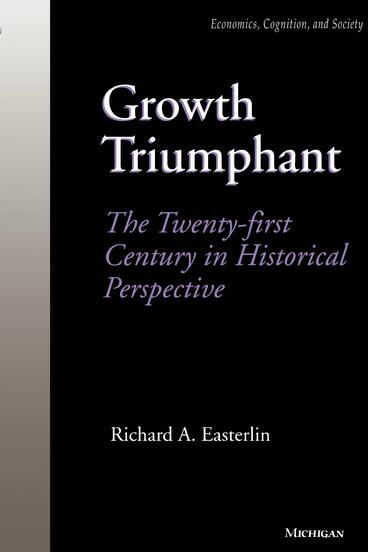 Cover of Growth Triumphant - The Twenty-first Century in Historical Perspective