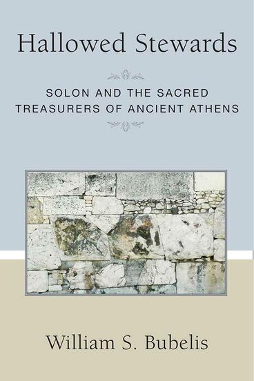 Cover of Hallowed Stewards - Solon and the Sacred Treasurers of Ancient Athens