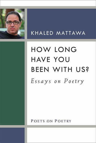 Cover of How Long Have You Been With Us? - Essays on Poetry