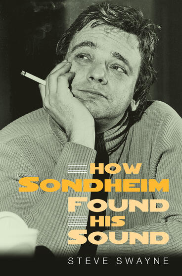 Cover of How Sondheim Found His Sound