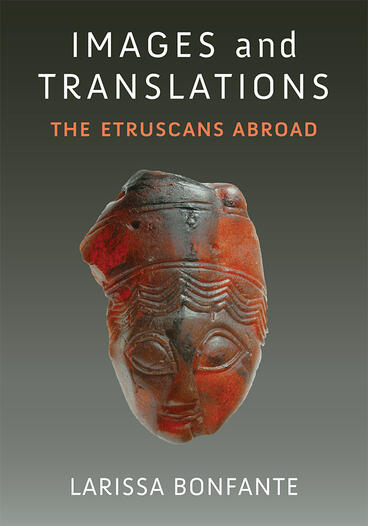 Cover of Images and Translations - The Etruscans Abroad