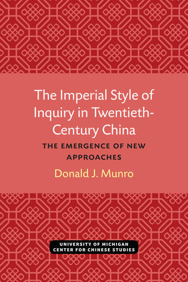 Cover of The Imperial Style of Inquiry in Twentieth-Century China - The Emergence of New Approaches