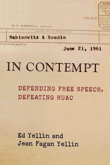 Cover of In Contempt - Defending Free Speech, Defeating HUAC