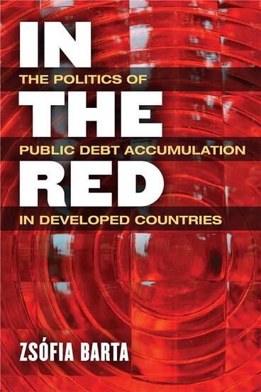 Cover of In the Red - The Politics of Public Debt Accumulation in Developed Countries