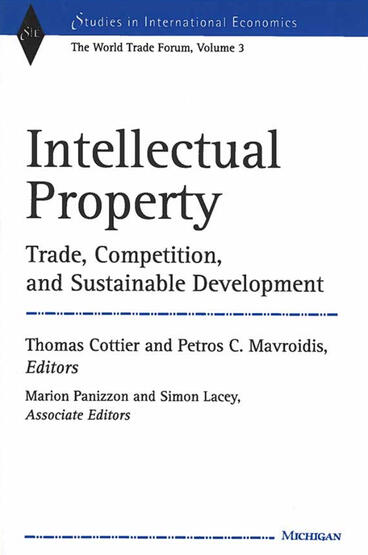 Cover of Intellectual Property - Trade, Competition, and Sustainable Development The World Trade Forum, Volume 3