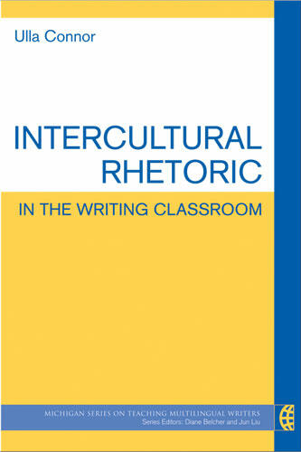 Cover of Intercultural Rhetoric in the Writing Classroom