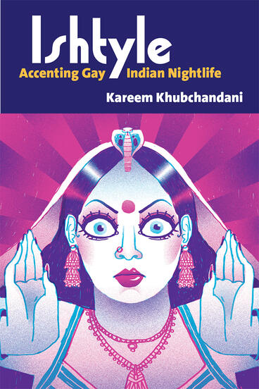 Cover of Ishtyle - Accenting Gay Indian Nightlife