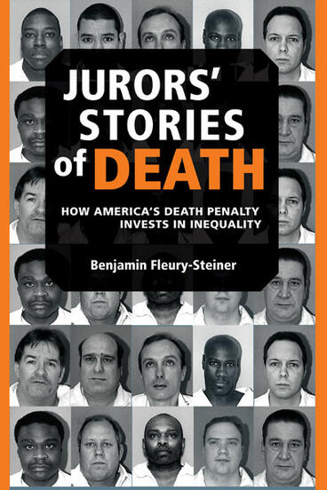 Cover of Jurors' Stories of Death - How America's Death Penalty Invests in Inequality