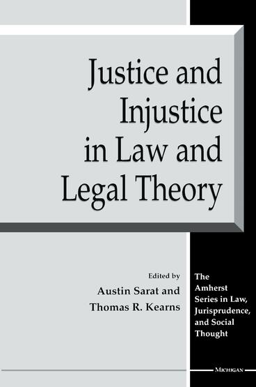 Cover of Justice and Injustice in Law and Legal Theory