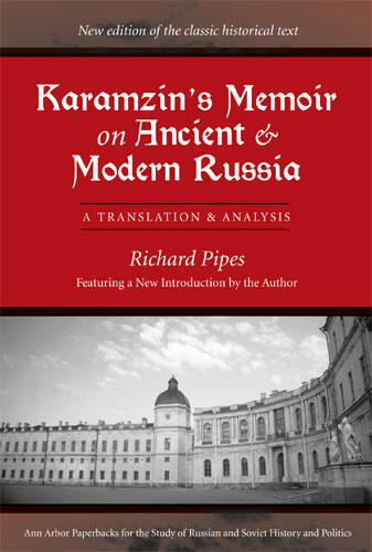 Cover of Karamzin's Memoir on Ancient and Modern Russia - A Translation and Analysis